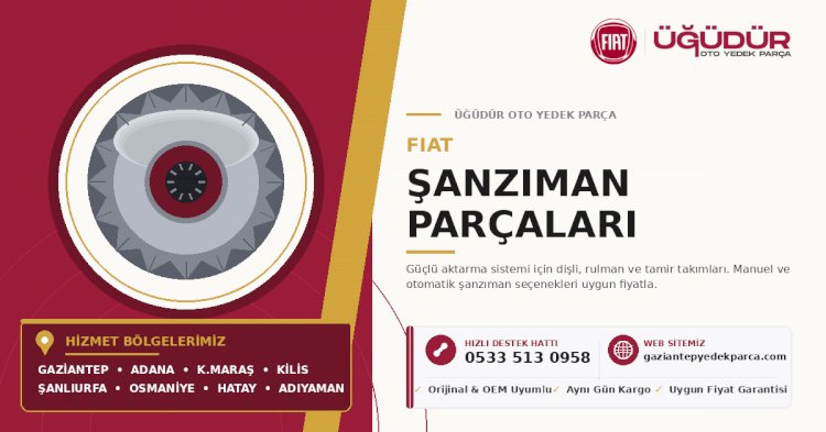 Fiat Şanzıman Parçaları – Güçlü Aktarma Sistemi